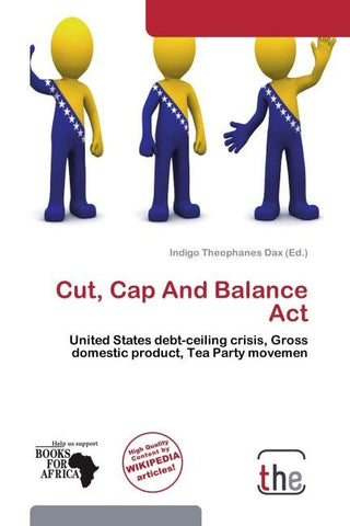 Cut, Cap And Balance Act