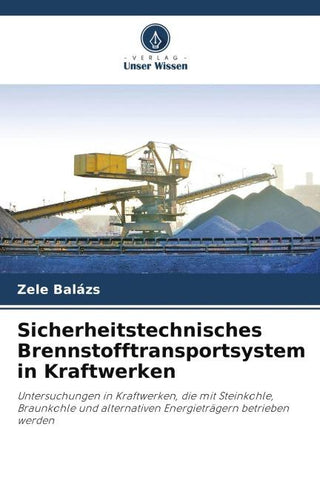 Sicherheitstechnisches Brennstofftransportsystem in Kraftwerken