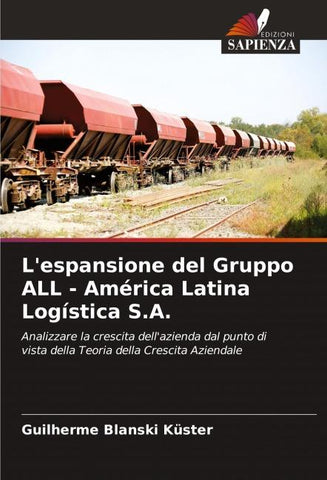 L'espansione del Gruppo ALL - América Latina Logística S.A.