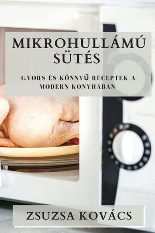 Mikrohullámú Sütés