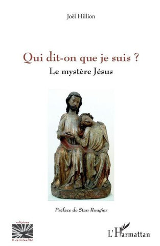 Qui dit-on que je suis ?