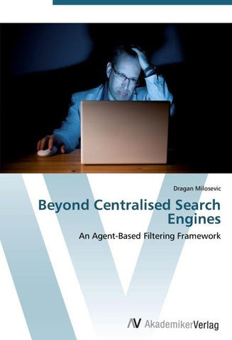 Beyond Centralised Search Engines