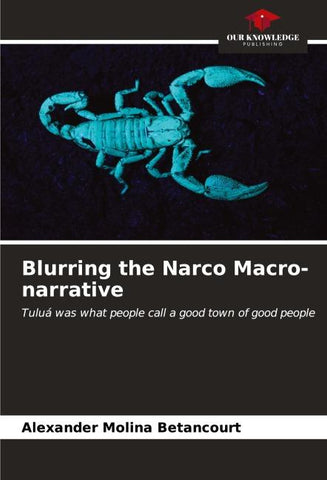 Blurring the Narco Macro-narrative