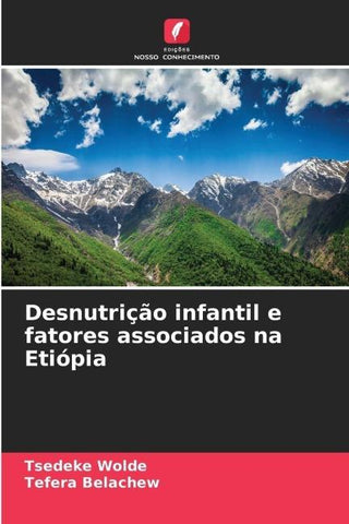 Desnutrição infantil e fatores associados na Etiópia