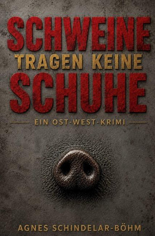 Schweine tragen keine Schuhe