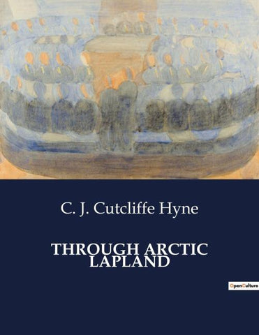 THROUGH ARCTIC LAPLAND