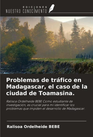 Problemas de tráfico en Madagascar, el caso de la ciudad de Toamasina.