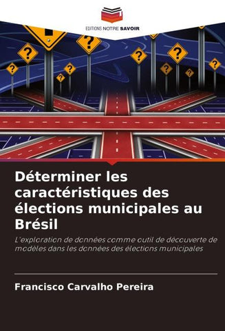 Déterminer les caractéristiques des élections municipales au Brésil