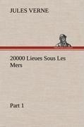 20000 Lieues Sous Les Mers - Part 1