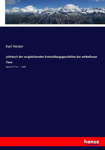Lehrbuch der vergleichenden Entwicklungsgeschichte der wirbellosen Tiere