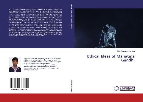 Ethical Ideas of Mahatma Gandhi