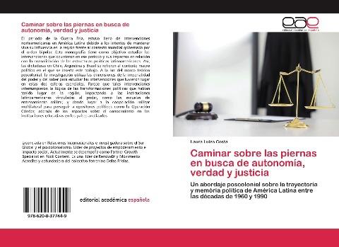 Caminar sobre las piernas en busca de autonomía, verdad y justicia