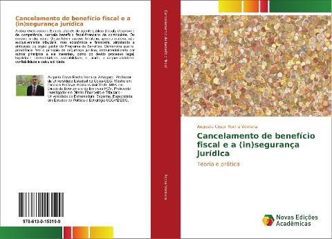 Cancelamento de benefício fiscal e a (in)segurança jurídica
