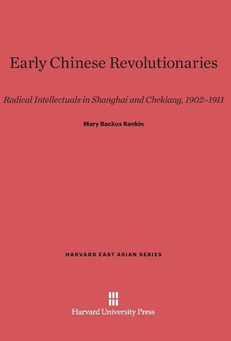 Early Chinese Revolutionaries