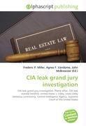 CIA leak grand jury investigation