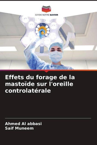 Effets du forage de la mastoïde sur l'oreille controlatérale