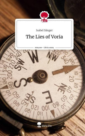 The Lies of Voria. Life is a Story - story.one