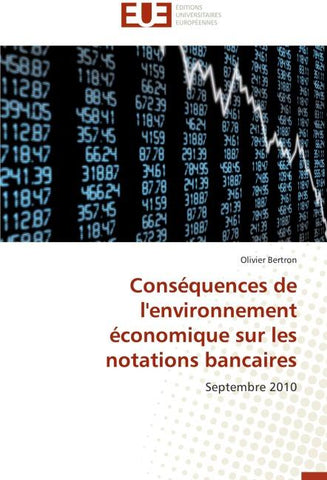 Conséquences de l'environnement économique sur les notations bancaires