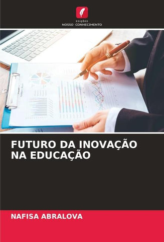 FUTURO DA INOVAÇÃO NA EDUCAÇÃO