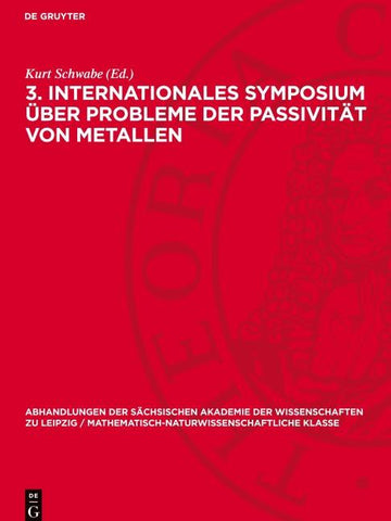 3. Internationales Symposium über Probleme der Passivität von Metallen
