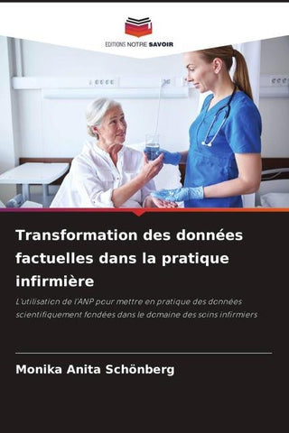 Transformation des données factuelles dans la pratique infirmière