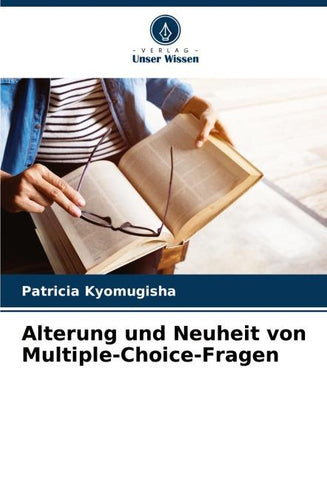 Alterung und Neuheit von Multiple-Choice-Fragen