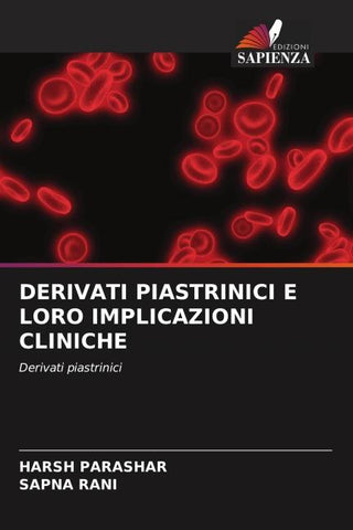 DERIVATI PIASTRINICI E LORO IMPLICAZIONI CLINICHE