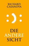 Die andere Sicht