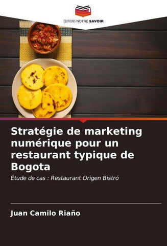 Stratégie de marketing numérique pour un restaurant typique de Bogota