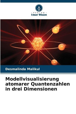 Modellvisualisierung atomarer Quantenzahlen in drei Dimensionen
