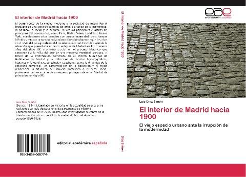 El interior de Madrid hacia 1900