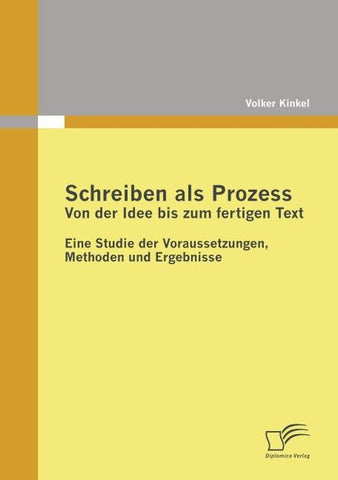 Schreiben als Prozess: Von der Idee bis zum fertigen Text