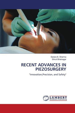 RECENT ADVANCES IN PIEZOSURGERY