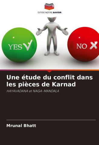 Une étude du conflit dans les pièces de Karnad
