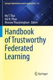 Handbook of Trustworthy Federated Learning
