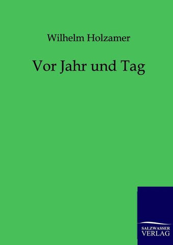 Vor Jahr und Tag