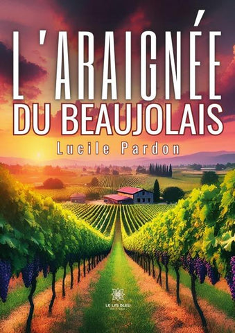 L'araignée du Beaujolais