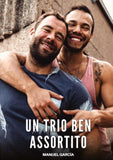 Un Trio ben Assortito