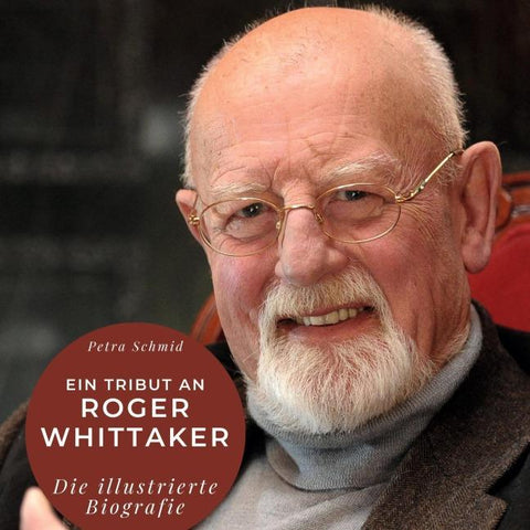 Ein Tribut an <br> Roger Whittaker