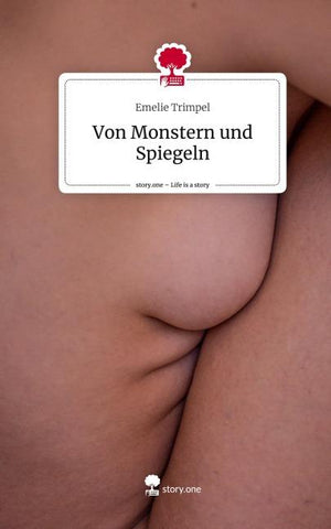 Von Monstern und Spiegeln. Life is a Story - story.one