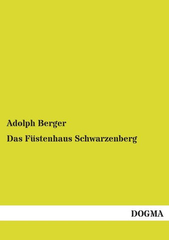 Das Füstenhaus Schwarzenberg