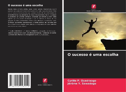 O sucesso é uma escolha