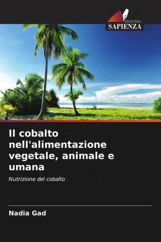 Il cobalto nell'alimentazione vegetale, animale e umana