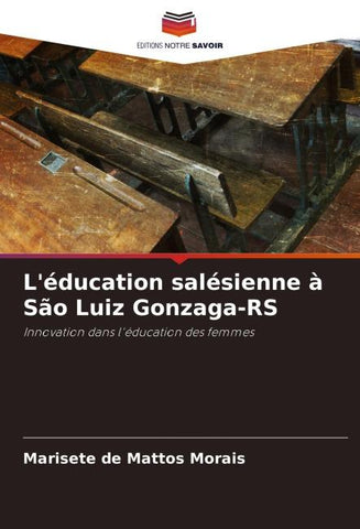 L'éducation salésienne à São Luiz Gonzaga-RS