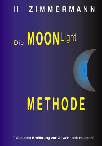 Die Moon-Light-Methode