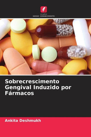 Sobrecrescimento Gengival Induzido por Fármacos