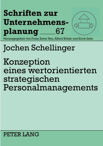 Konzeption eines wertorientierten strategischen Personalmanagements