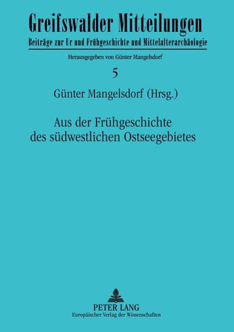 Aus der Frühgeschichte des südwestlichen Ostseegebietes
