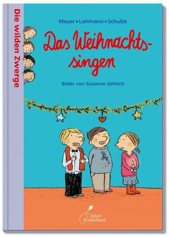 Die wilden Zwerge – Das Weihnachtssingen