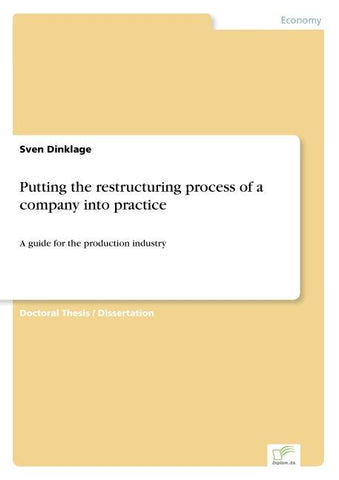 Putting the restructuring process of a company into practice
